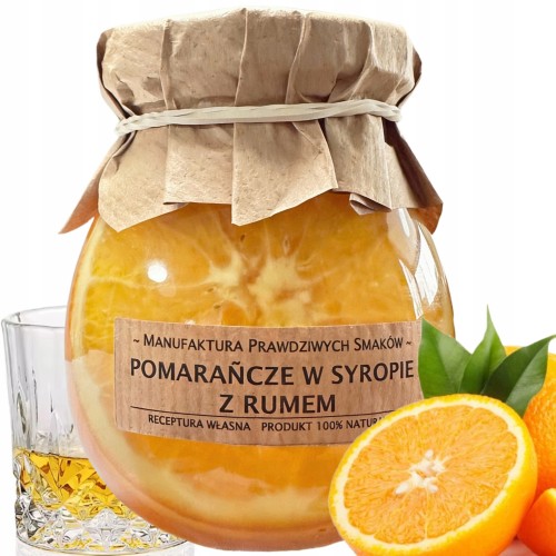 Pomarańcza plastry w syropie z rumem 100% naturalna bez konserwantów 245ml