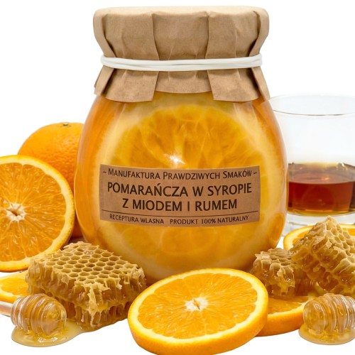 POMARAŃCZE AROMATYCZNE PLASTRY W SYROPIE Z MIODEM I RUMEM 100% NATURA
